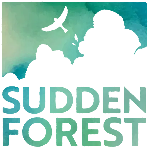 Sudden Forest